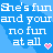 A blue pixelated displays repeated text phrases with pink hearts, showing two distinct states: one with 'She's fun and you no fun at all' and another with 'she completes you', each phrase paired with a small heart icon