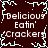 Dark brown background with light blue pixelated border; four identical text blocks reading "Delicious Eatin' Crackers" in white pixelated font.