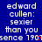 Blue background with repeated white text 'edward cullen: sexier than you since 1907' and red heart symbols, partially obscured by a gray rectangle.