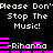 Pixelated text repeats 'Please Don't Stop The Music!' with 'Rihanna' below, set against black background with pink horizontal bars.