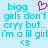 Pixelated text reads 'bigg girls don't cryy but.. i'm a lil girl' with pink heart and blue '<3' symbols on light blue background.