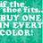 Pixelated text on a teal background reads "IF the shoe fits... BUY ONE IN EVERY COLOR!" in white block letters.