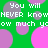 Green background with pink and purple circles, white text repeating 'You will NEVER know how much ycow' in pixelated font.