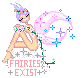 Pixel art fairy with lavender hair and green floral crown sits on a crescent moon, surrounded by blue and purple stars, with 'FAIRIES EXIST' text below.