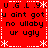 Red background with white dashed border and star motifs, displaying repeated text 'U.G.L.Y. u aint got no ullaby ur ugly' in black pixelated font across four identical quadrants.