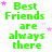 Green text reading 'Best Friends are always there' with pink stars on a white background, animated by star movement.