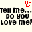 Red pixelated heart symbol above repeated black text reading 'tell me... tell me... do you love me? do you love me?' on a light background.