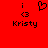 Red background with black pixelated text and symbols: two 'i' characters, a heart symbol, '<3', and the name 'Kristy'.