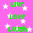 Pixelated green text on pink background with white stars, displaying 'LIVE', 'LOVE', and 'LAUGH' in a repeating pattern.