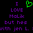 Green pixelated heart symbol above purple text reading 'I LOVE Molik but hes with jen L.' on black background.