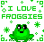 Green pixelated frog with wide eyes and a smile appears below text reading 'I LOVE FROGGIES' on white background with green geometric shapes.
