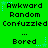 Green background with pixelated text and blue star accents; repeated phrases 'Awkward Random Confuzzled' above 'Bored', each phrase in black block letters.