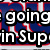 Pixelated text 'going in Sup' on a blue and red striped background with white accents.