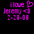 Pixelated pink text and symbols on black background, showing 'i love Jeremy <3 2-20-08' with a heart symbol in one version.