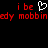 Red pixelated text 'i be edy mobbin' with a white heart symbol on black background, static image.