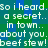 Pixelated text repeats 'so i heard. so i heard. a secret.. a secret.. in town.. in town.. about you.about you. beef stew!beef stew!' on a green and blue checkered background.