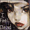 repeated pixelated images showing a person with dark hair and red lips, each containing the text "I Feel Dead" in white font on a black background
