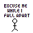 Animated contact sheet of a stick figure falling apart with red heart fragments, accompanied by repeated text "EXCUSE ME WHILE I FALL APART" on each frame.