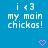 Blue background with repeated white text 'i <3 my main chickas!' and pink pixelated heart symbols in various positions.
