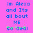 Pixelated blue text on bright pink background reads 'im Alexa and Its all bout ME so deal' with green pixel accents on the bottom