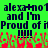 Green background with dark blue text reading "alexa+no1 and I'm Proud of it" repeated twice, red pixelated shapes at the bottom.