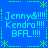 Blue background with green pixelated border and text repeating 'Jenny&!!!!! Kendra!!!!! BFA!!!!!' in cyan pixelated font across four identical quadrants.