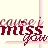 Repeated red text 'cause i miss you' with small heart symbols on a light pink background