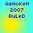 Blue pixelated text 'AsHoKeN 2007 RuLeD' on a gradient background with yellow circular highlights.