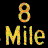 Pixelated text displays '8 Mile' in yellow-orange gradient on black background with visible dithering.