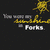 Yellow starburst graphic above text reading "You were my favorite" in yellow and "Forks." in white on dark background.