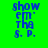 Four pixelated display blue text 'show em' tha s. p.' on varying green and cyan backgrounds