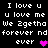 Pixelated text repeats 'I love u', 'u love me', and 'We Zgetha forever nd forever nd ever' with pink and purple heart symbols on black background.
