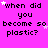 A bright pink background displays repeated text 'when did you become so plastic?' with scattered white and light purple stars, partially obscured by a gray rectangle in the bottom-right corner.