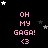 Pixelated text 'OH MY GAGA! <3' repeated in a pattern on black background with scattered white and gray stars