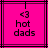 Two identical pink square with black lines display '<3 hot dads' text in pixelated font, each has a small black vertical line at top center
