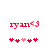 Red pixelated text 'ryan<3' above five red and pink heart icons on a white background.