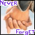 A contact sheet of two animated frames showing hands holding a small object with text "Never" and "Forget" in pixelated fonts, displayed side-by-side on a gray background.