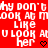 Red background with white pixelated text repeating 'why don't look at me like u look at her' and two black pixelated hearts.
