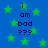Blue background with green stars and repeated dark blue text reading 'i am bad ???' in a pattern