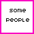 nine white with pink borders displays text in pixelated fonts, where 'some people may think I'm perfect but they're wrong' appears across the layout