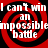 Red and black spiral background with white text repeating 'I can't win an impossible battle' in four quadrants.