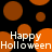 Black background with scattered orange and brown circular shapes, white text "Happy Halloween" repeated across the image.