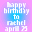 Pixelated text reads 'happy birthday to rachel april 25' on a gradient background shifting from pink to blue.