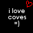 Black background with white pixelated text 'i love coves =]' and a red pixelated heart symbol above the text.