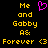 Pixelated yellow text on black background reads "Me and Gobby A& Forever <3" with a pink heart symbol replacing the 'o' in 'Gobby'.