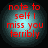 Four identical circular icons with red text on a blue gradient background, each displaying 'note to self I miss you terribly' in pixelated font.