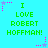 Cyan background with green text reading "I LOVE ROBERT HOFFMAN!" repeated in a pattern, surrounded by pink and purple star-shaped pixel decorations