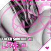 A static image with repeated pink and gray patterns featuring text "I NEED SOMEONE TO LOVE ME" and a partial view of a person's face.