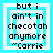 Four identical pixelated text with cyan borders and white backgrounds displaying "but i ain't in checotah anymore" followed by "'Carrie"