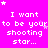 Pixelated text repeats 'I want to be your shooting star...' on a bright pink background with scattered white stars.